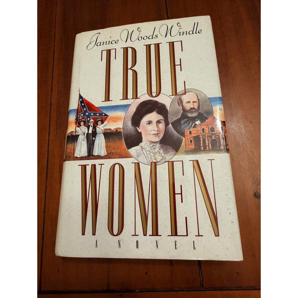 True Women by Janice Woods Windle (1994, Hardcover)